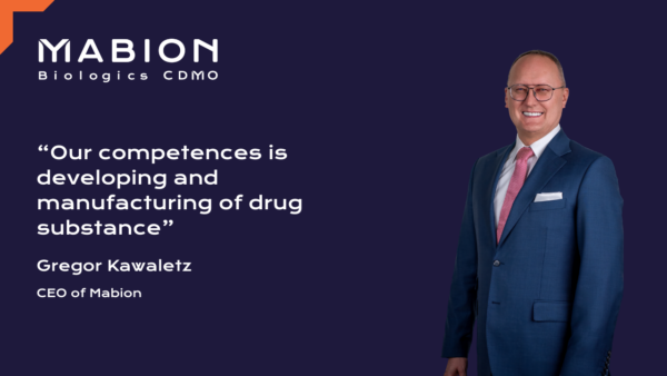 Inside Mabion’s Transformation Gregor Kawaletz on Scaling, Strategy & Biologic CDMO Ambitions